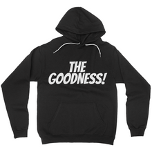 Load image into Gallery viewer, The Goodness! Unisex Hoodie

